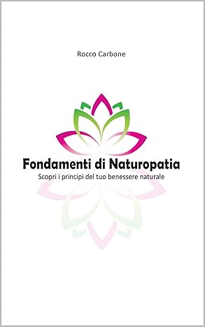 Copertina del libro Fondamenti di naturopatia di Rocco Carbone
